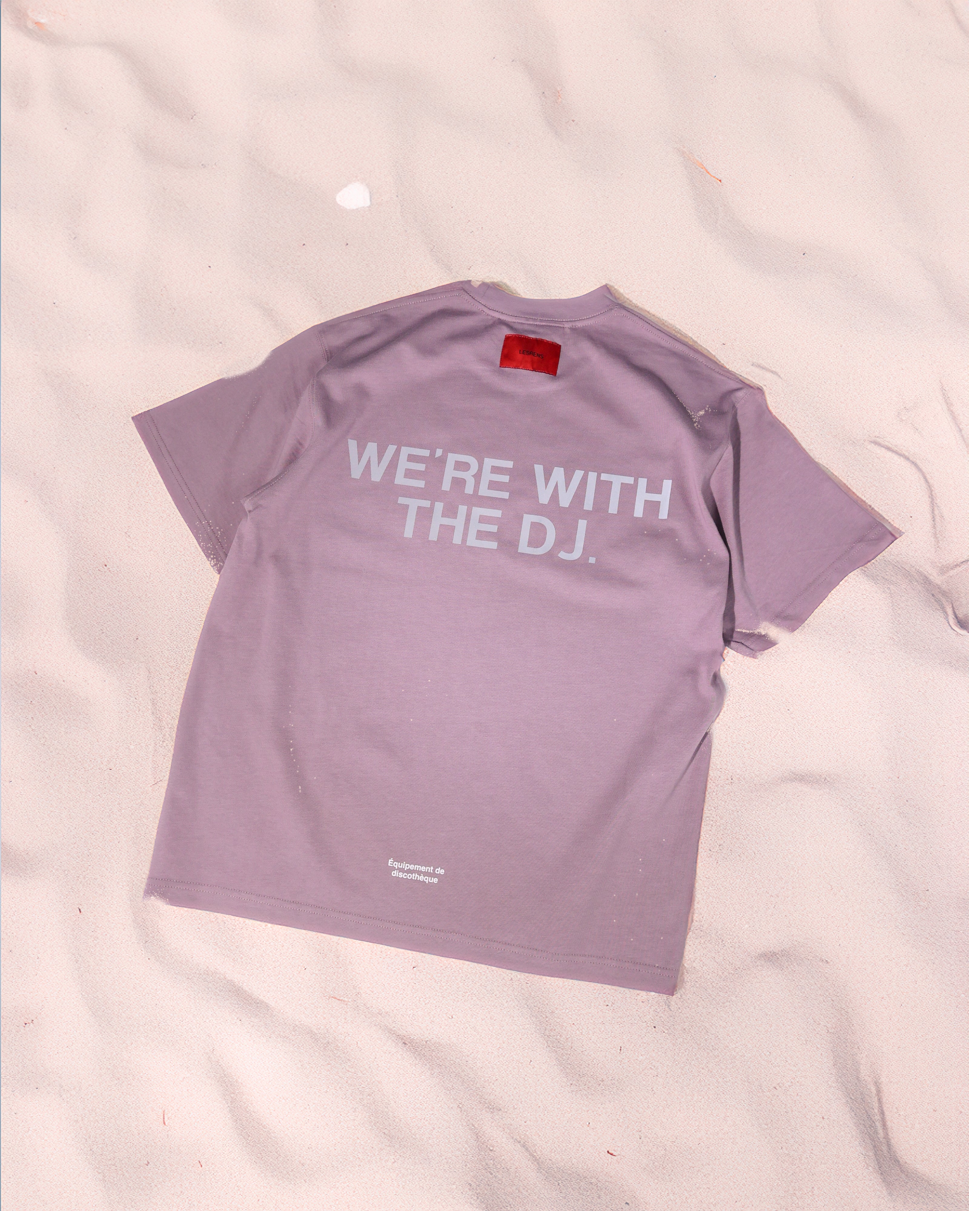 We're With The DJ Tee - Tuscany
